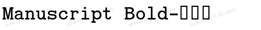 Manuscript Bold字体转换